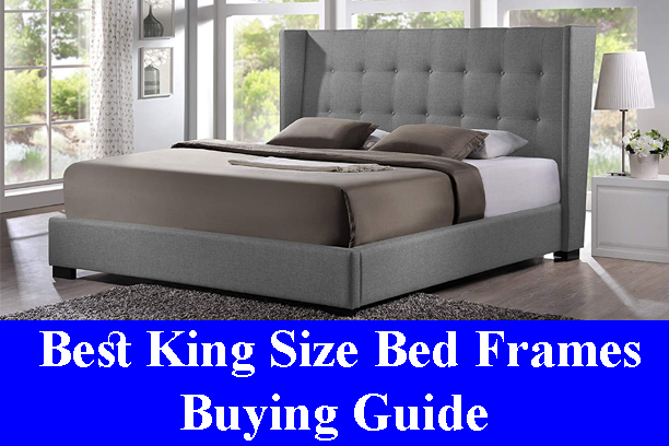 Best King Size Bed Frames Buying Guide Reviews 2023 All Time Reviews