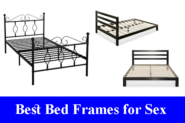 Best Bed Frames For Sexually Active Couple Reviews 2022 All Time Reviews